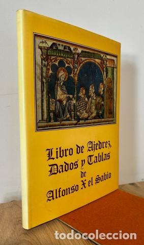 Libros: Libro de Ajedrez, Dados y Tablas de Alfonso X el Sabio - Alfonso X, Rey de Castilla (1221-1284).Estu