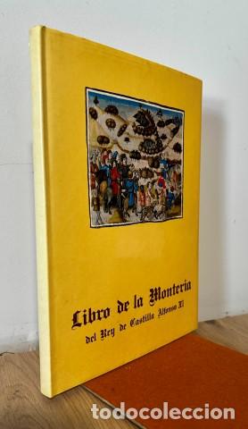 Libros: LIBRO DE LA MONTER&Iacute;A DEL REY DE CASTILLA ALFONSO XI - L&Oacute;PEZ SERRANO, MATILDE - Foto 1
