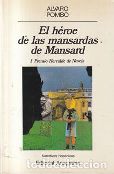 Libros: El h&eacute;roe de las mansardas del Mansard - &Aacute;lvaro Pombo - Foto 1