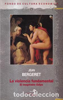 Libri di seconda mano: La violencia fundamental - Jean Bergeret