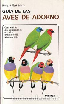 Libri di seconda mano: Gu&iacute;a de las aves de adorno - Richard Mark Martin