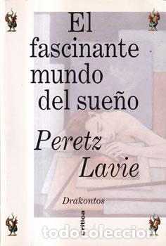 Libros: El fascinante mundo del sue&ntilde;o - Peretz Lavie