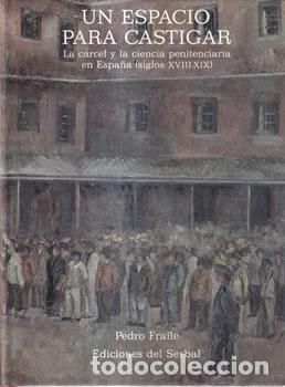Libri di seconda mano: Un espacio para castigar - Pedro Fraile
