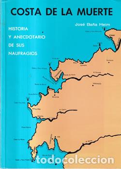 Libros: Costa de la muerte - Jos&eacute; Ba&ntilde;a Heim - Foto 1