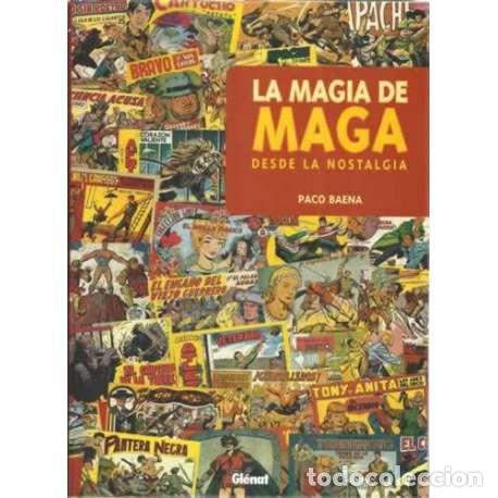 books: La magia de Maga, desde la nostalgia - Paco Baena
