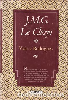 Libri di seconda mano: Viaje a Rodrigues - J. M. G. Le Cl&eacute;zio