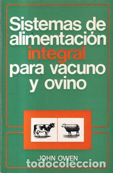Livres: Sistemas de alimentaci&oacute;n para vacuno y ovino - John Owen