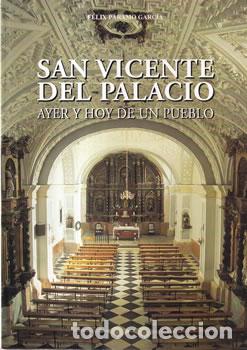 Livres: San Vicente del Palacio. Ayer y hoy de un pueblo - F&eacute;lix P&aacute;ramo Garc&iacute;a