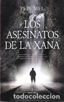 Livres: Los asesinatos de la xana - Pepe Mel