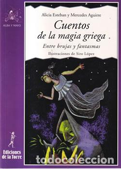 books: Cuentos de la magia griega - Alicia Esteban / Mercedes Aguirre