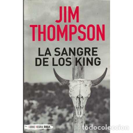 Libri di seconda mano: La sangre de los King - Jim Thompson