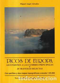 Livros em segunda m&atilde;o: Picos de Europa. Ascensiones a las cumbres principales y 20 travesias selectas - Miguel &Aacute;ngel Adrado