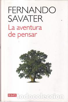 Libri di seconda mano: La aventura de pensar - Fernando Savater