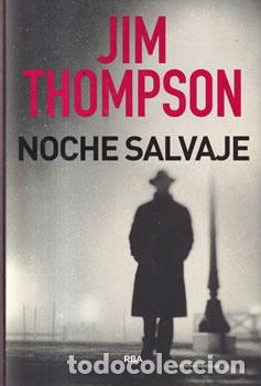 Libros: Noche salvaje - Jim Thompson - Foto 1