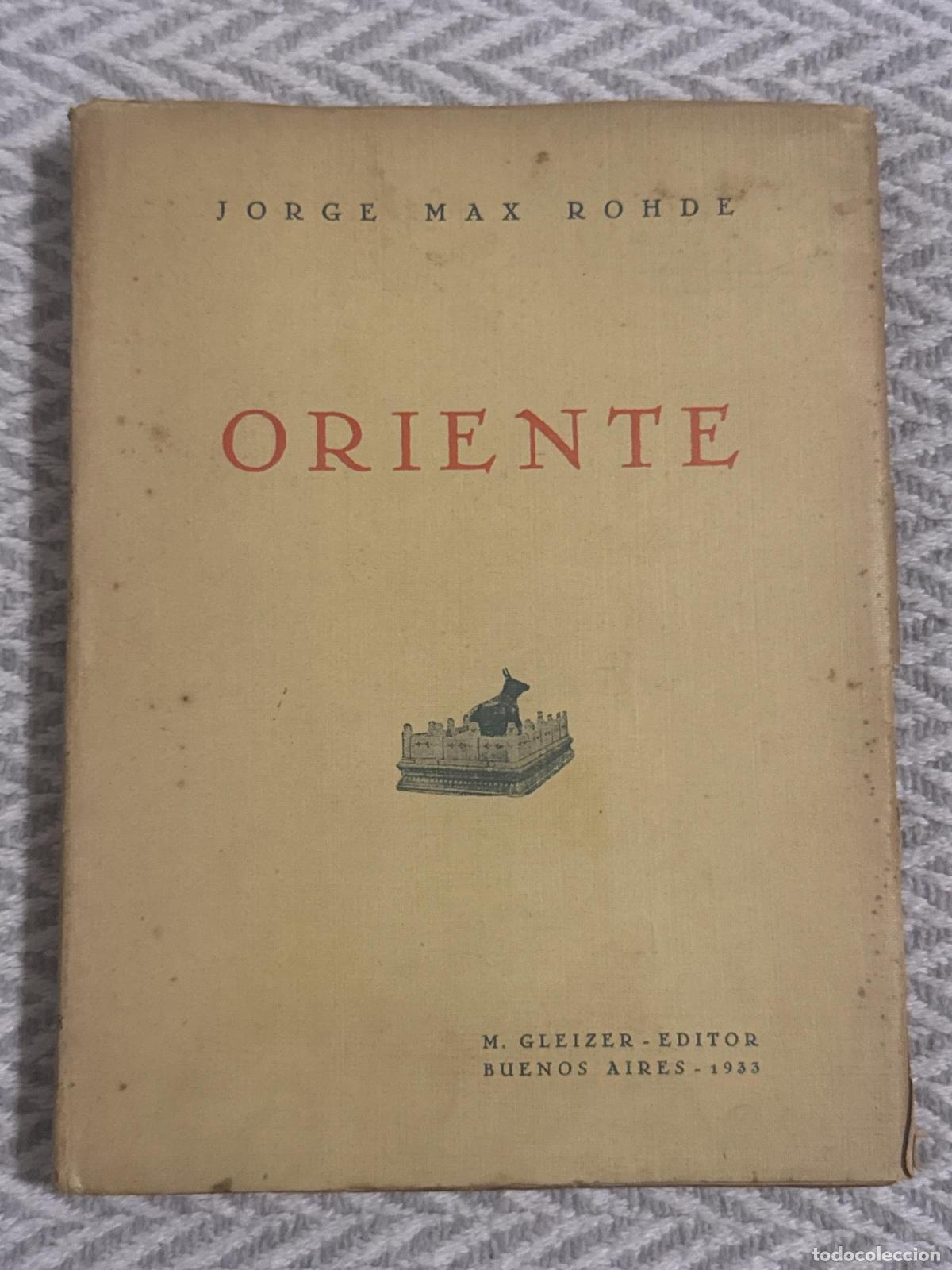 Libros: Oriente. Jorge Max Rohde - Jorge Max Rohde - Foto 1