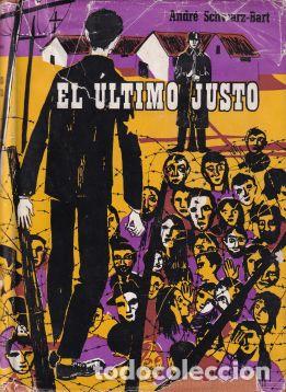 Libros: El &uacute;ltimo justo - Andr&eacute; Schwarz- Bart
