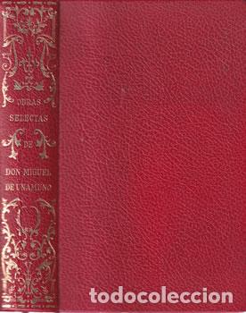 Libros: Obras selectas de Don Miguel de Unamuno - Miguel de Unamuno