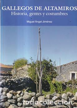 Libros: Gallegos de Altamiros - Miguel &Aacute;ngel Jim&eacute;nez