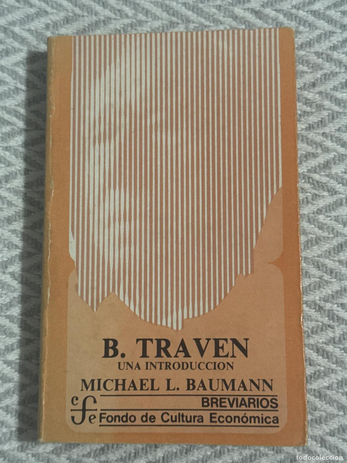 Libros: B. Traven. Una introducci&oacute;n - Michael L. Baumann - Foto 1