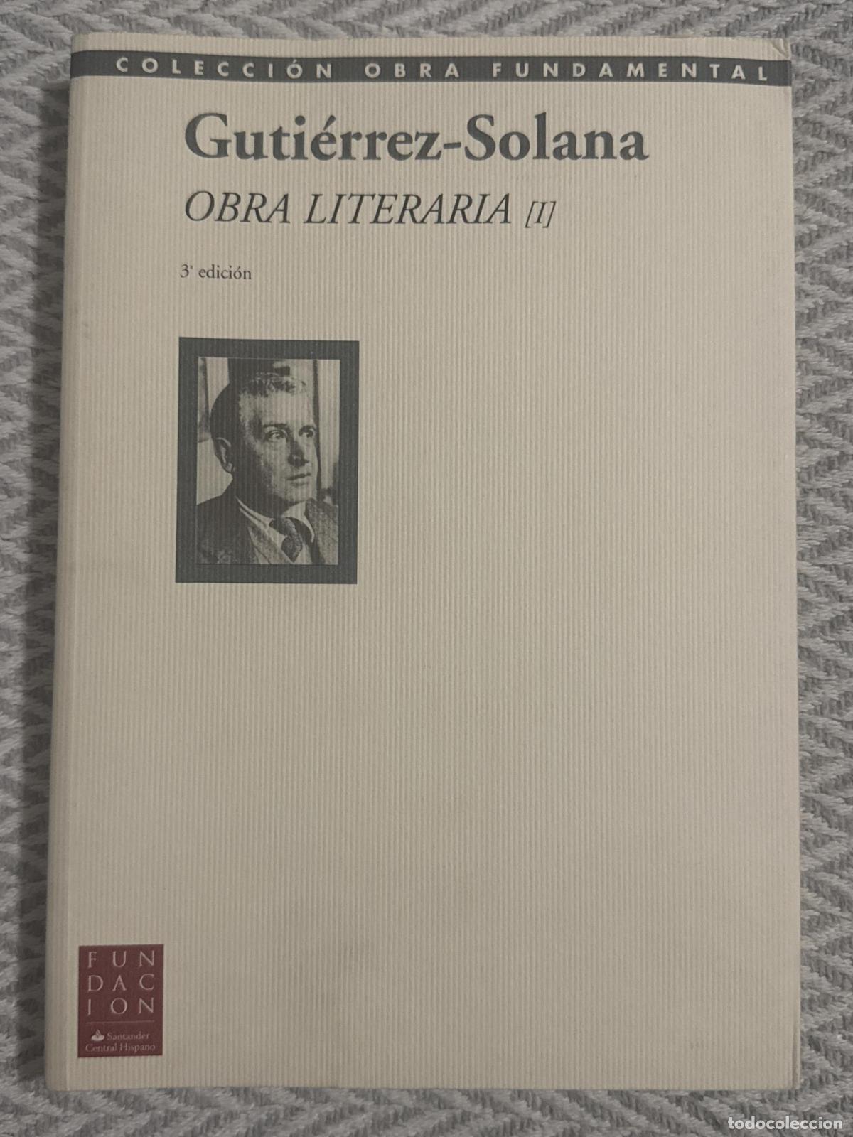 Libri di seconda mano: Obra literaria I - Jose Luis Guti&eacute;rrez-Solana