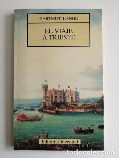 B&uuml;cher: El viaje a Trieste- 9788426129178