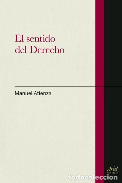 B&uuml;cher: El sentido del Derecho- 9788434400078