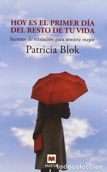 B&uuml;cher: Hoy es el primer d&iacute;a del resto de tu vida- 9788492695058