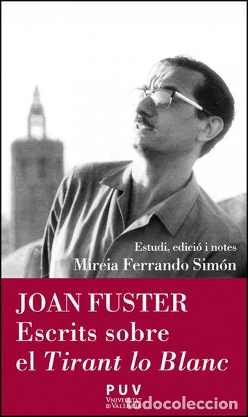 Libros: Joan Fuster. Escrits sobre el Tirant lo Blanc- 9788411182492