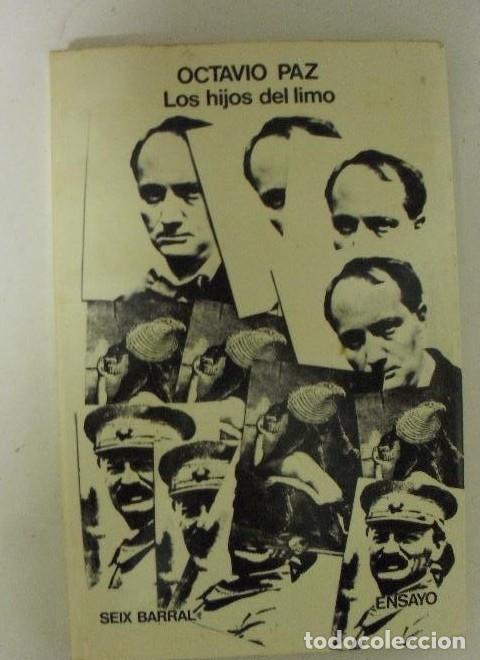 Livros em segunda m&atilde;o: Los hijos del limo Paz, Octavio Publicado por Seix Barral 1&ordm; ed 1974 224pp -