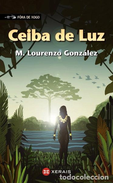 Libros: Ceiba de Luz- 9788491212768 - Foto 1