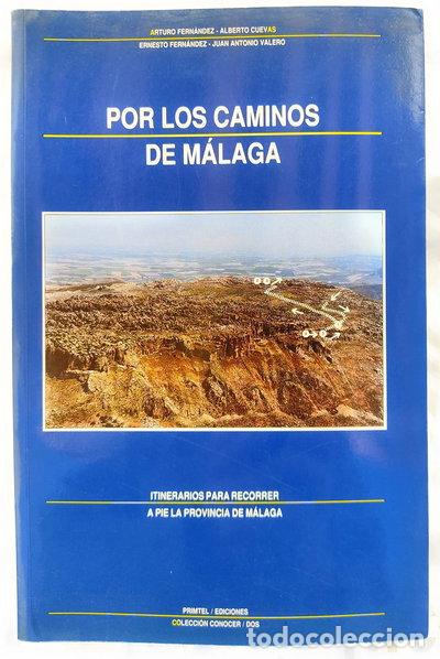 Libros: Por los caminos de M&aacute;laga- 9788487109072