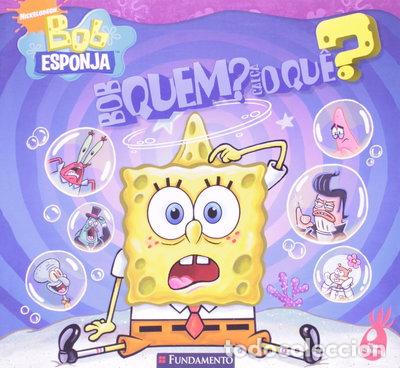 B&uuml;cher: Bob Esponja. Bob Quem? Cal&ccedil;a o Que?- 9788576765905