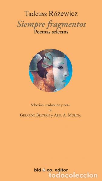 Libros: Siempre fragmentos: Poemas selectos- 9789806741546