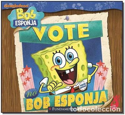 Livres: Bob Esponja. Vote no Bob Esponja- 9788576765899