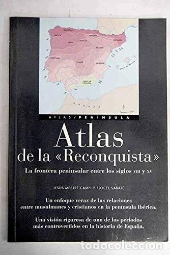 Libri di seconda mano: Atlas de la Reconquista- 9788483070789