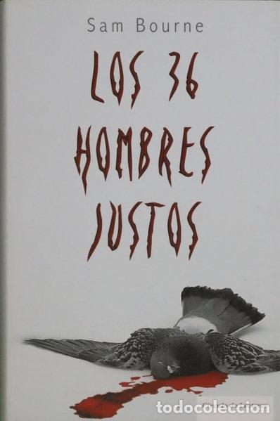 B&uuml;cher: Los 36 hombres justos- 9788467224269
