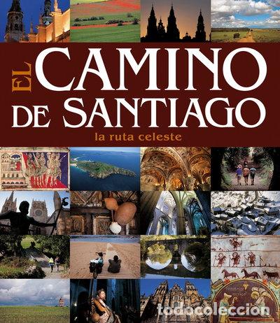 Libri di seconda mano: El Camino de Santiago. La ruta celeste- 9788497856522