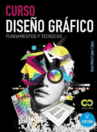 books: Curso Dise&ntilde;o Gr&aacute;fico. Fundamentos y t&eacute;cnicas- 9788441532533