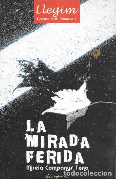 Libri di seconda mano: La mirada ferida- 9788496147638
