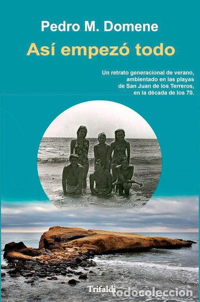 Livros em segunda m&atilde;o: As&iacute; empez&oacute; todo- 9788412670295
