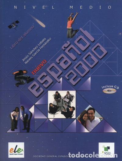 Libros: Nuevo Espa&ntilde;ol 2000 Alumno Medio- 9788497783040