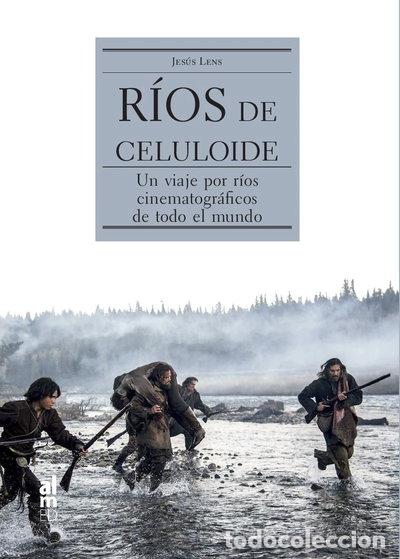 B&uuml;cher: R&iacute;os de Celuloide- 9788415063780