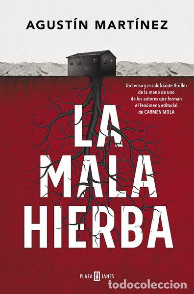 B&uuml;cher: La mala hierba- 9788401019197