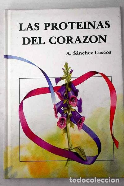 Libros: Las prote&iacute;nas del coraz&oacute;n- 9788460418290 - Foto 1
