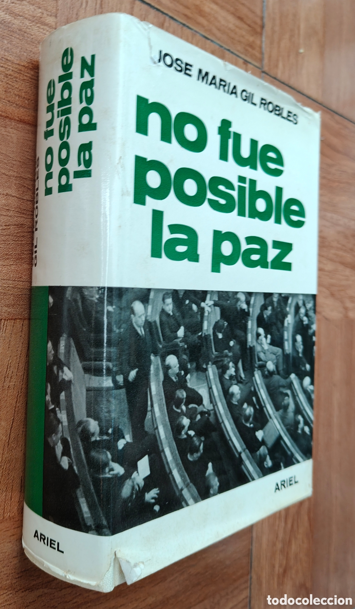 Livros em segunda m&atilde;o: No fue posible la paz � Ariel - Jos&eacute; Mar&iacute;a Gil Robles