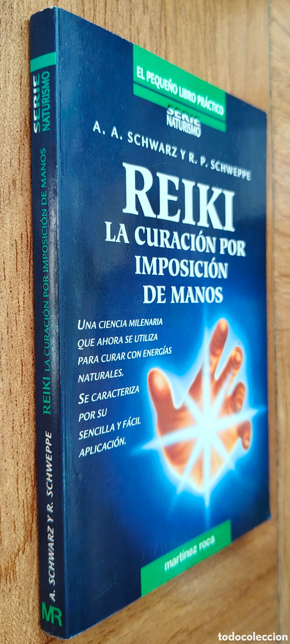 Libri di seconda mano: Reiki: La Curaci&oacute;n por imposici&oacute;n de Manos - A. A. Schwarz / P. Schweppe