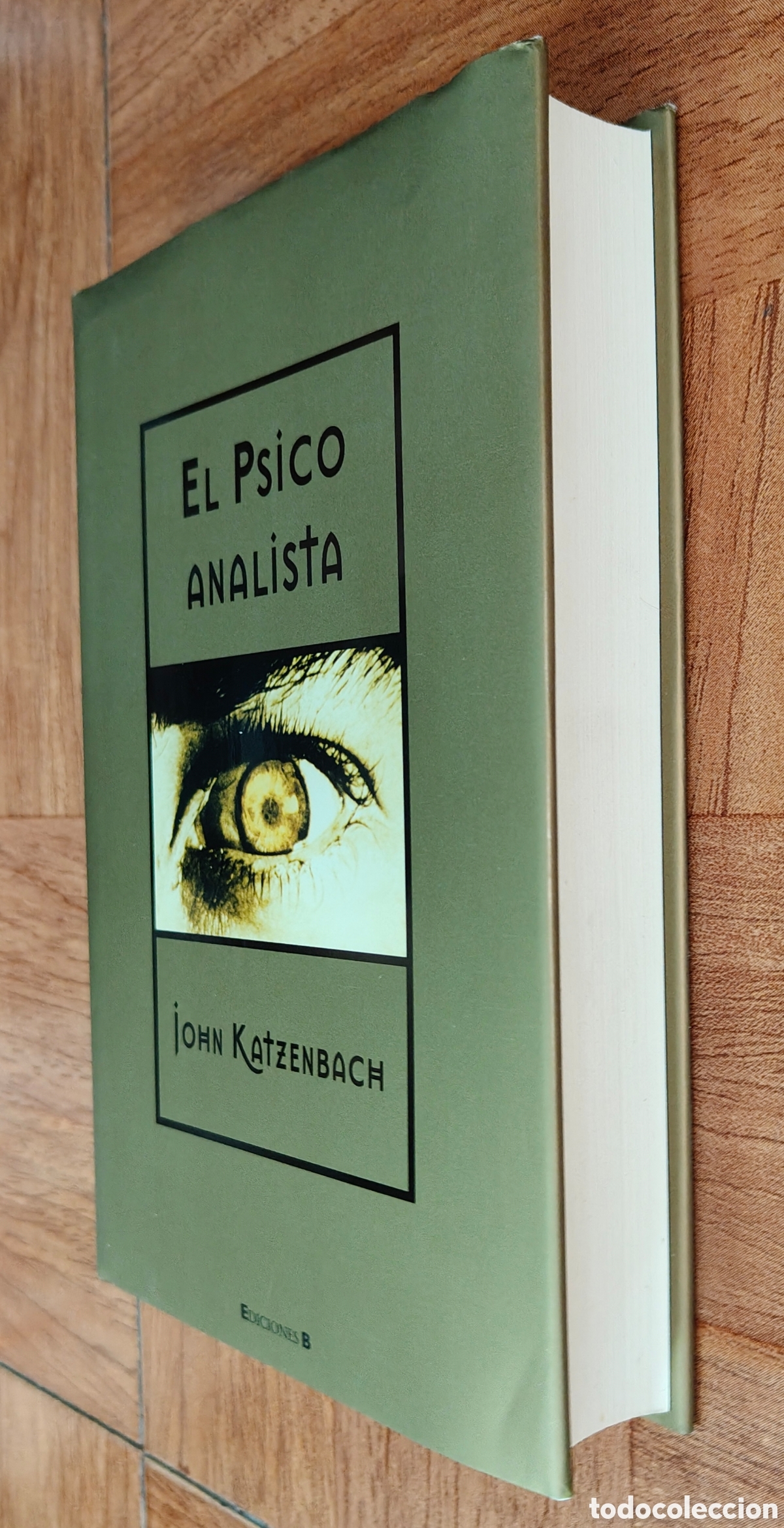 Libros: El Psicoanalista � Ediciones B - John Katzenbach - Foto 2