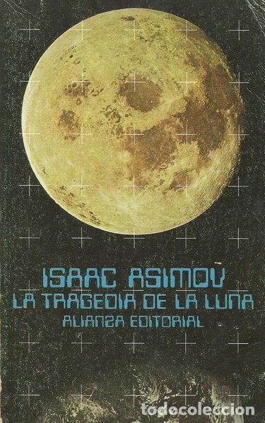 B&uuml;cher: La tragedia de la luna- 9788420617176