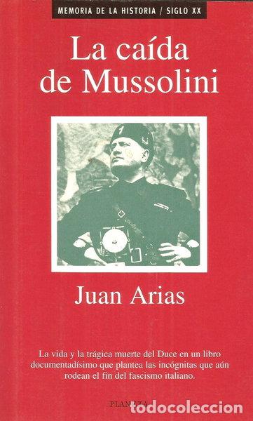 Libros: La ca&iacute;da de Mussolini- 9788408014096