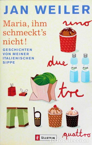 books: Maria, ihm schmeckt's nicht!- 9783548364865